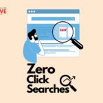 What are Zero Click Searches and How do they Impact SEO